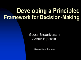 Developing a Principled Framework for Decision Making