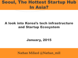 Nathan-Millard-Korean-Tech-and-Startup-Intro-Jan