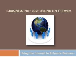E-Commerce: Not Just Selling on the Web!