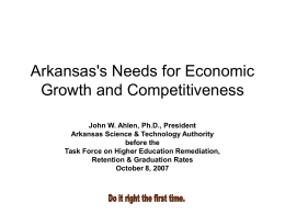 Arkansas`s Needs for Economic Growth and Competitiveness