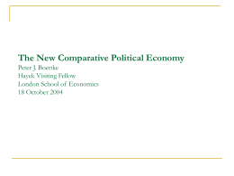 The New Comparative Political Economy Peter J. Boettke Mercatus