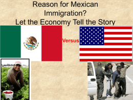 Value of Mexican Immigration? Let the Economy Tell the Story