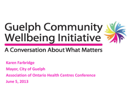 GUELPH COMMUNITY WELLBEING INITIATIVE A