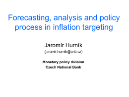 Forecasting, analysis and policy process in inflation targeting