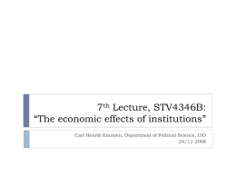 7th Lecture, STV4346B: “The economic effects of institutions”