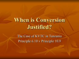 When is Conversion Justified?