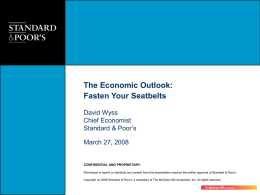 The Economic Outlook: Fasten Your Seatbelts