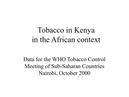 Emerging Tobacco Problem in Africa • Disease and death caused by
