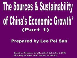 "The Sources & Sustainability of China`s Economic Growth" (Part 1)
