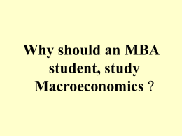 Why should an MBA student, study Macroeconomics
