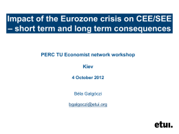 Impact of the Eurozone crisis on CEE/SEE