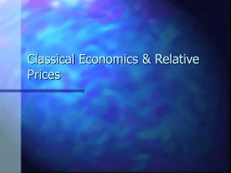 Classical Economics & Relative Prices