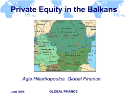 June 2004 Private Equity in the Balkans