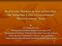 Real Estate Markets in Asia before/after the Subprime Crisis vs