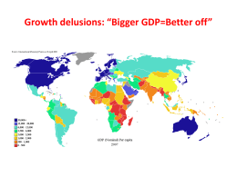 Growth delusions: “Bigger GDP=Better off”