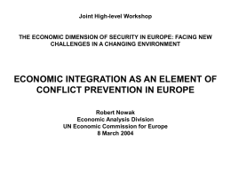 Economic integration as an element of conflict prevention in