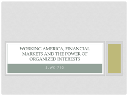 Working America, Financial Markets and the power of