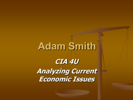 Adam Smith “The Father of Modern Economics & Founder of