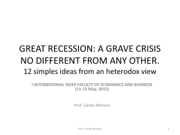 great recession: a grave crisis no different from