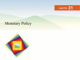 Monetary Policy Objectives and Framework