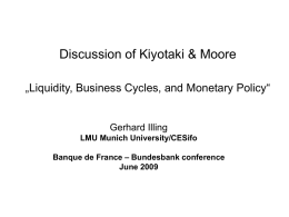 Discussion of Kiyotaki & Moore „Liquidity