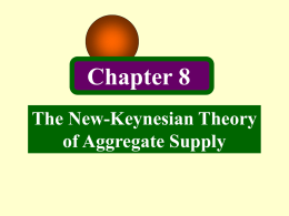 The New-Keynesian Theory of Aggregate Supply Chapter 8