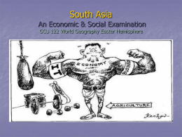 South Asia An Economic & Social Examination GCU 122 World