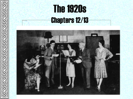 18. US Chapter 12 and 13 - The New Era of the 1920s
