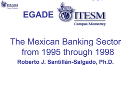 The Mexican Banking Sector from 1995 through 1998, Roberto J