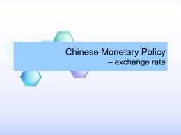 Chinese Monetary Policy – exchange rate