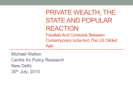 Private wealth, the state and popular reaction Parallels and