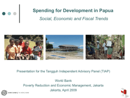 Spending for Papua`s Development ()