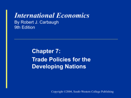 Carbaugh, International Economics 9e, Chapter 8
