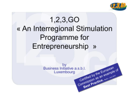 An Interregional Stimulation Programme for Entrepreneurship