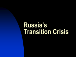 Russia`s Transition Crisis