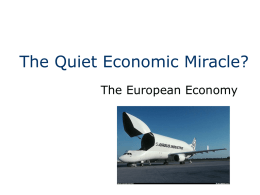 The Quiet Economic Miracle?