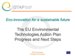 Eco-innovation for a sustainable future The EU Environmental