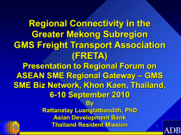 Regional Connectivity in the Greater Mekong