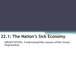 22.1: The Nation`s Sick Economy