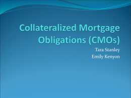 Collateralized Mortgage Obligations (CMOs)