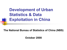 Development of Urban Statistics & Data Exploitation in China The
