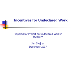 Incentives for Undeclared Work