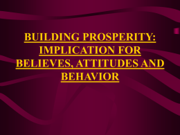 building prosperity: implication for believes, attitudes and behavior