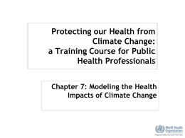 Modeling the Health Impacts of Climate Change Overview