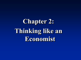 Part 2: Thinking like an Economist
