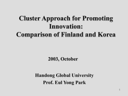Cluster Approach for Promoting Innovation: Comparison of Finland