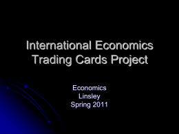 International Economics Trading Cards Project Instructions
