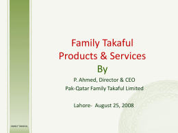 Life Family Takaful - Mr. P Ahmed