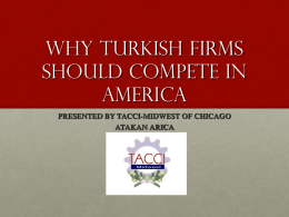 WHY Turkish Firms Should Compete in America - TACCI