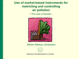 Use of market-based instruments for restricting and